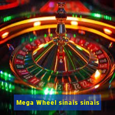 Mega Wheel sinais sinais